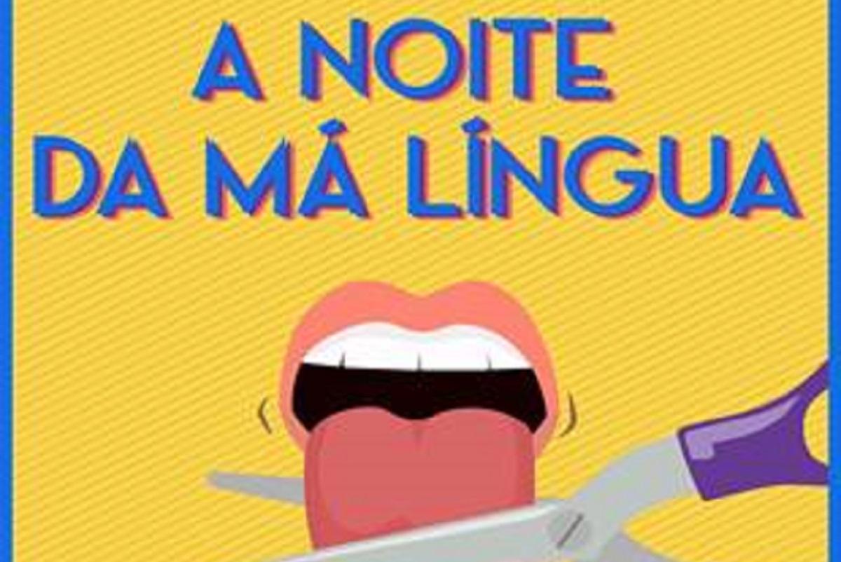 Noite da Má Língua está de volta, em podcast
